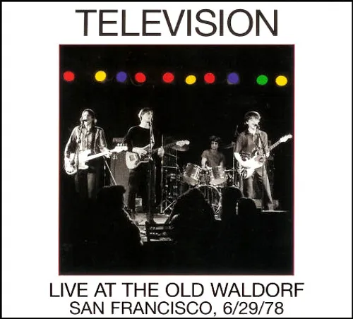Television - Live At The Old Waldorf