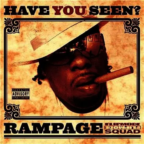 Rampage - Have You Seen...? [PA]