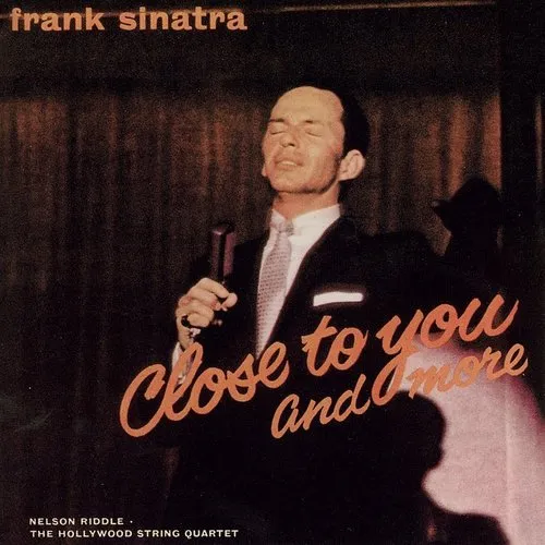 Close to You and More