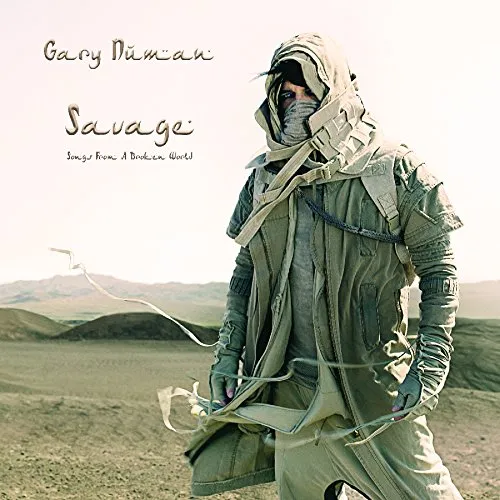 Gary Numan - Savage (songs From a Broken World) (deluxe)
