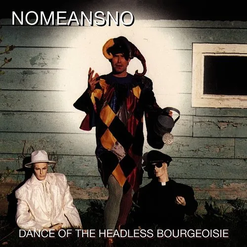 Nomeansno - Dances Of The Headless