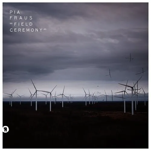 Pia Fraus - Field Ceremony