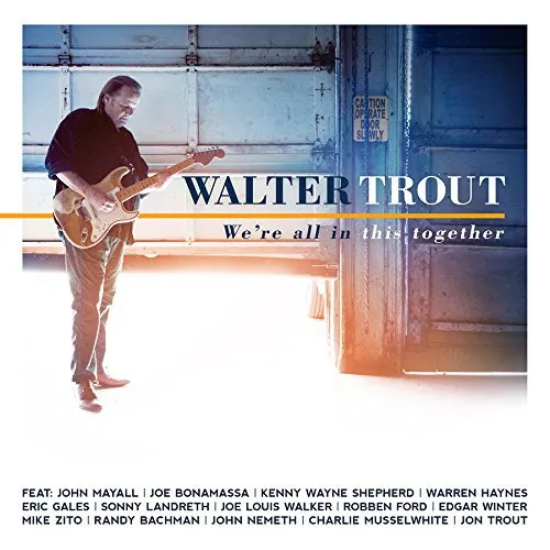 Walter Trout - We're All In This Together vinyl record cover
