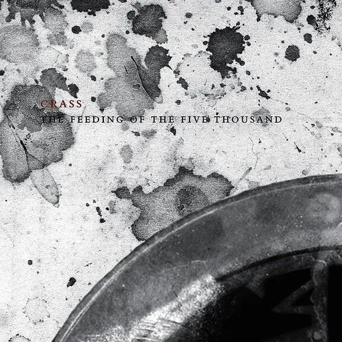 Crass - Feeding Of The 5000