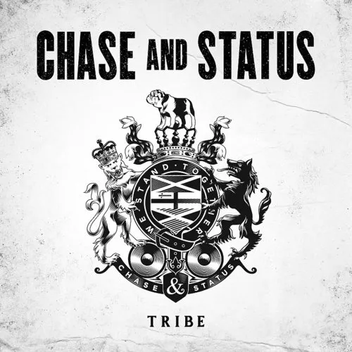 Chase & Status - Tribe (Can)
