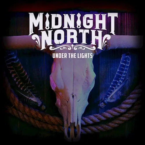 Midnight North - Under The Lights [Reissue]