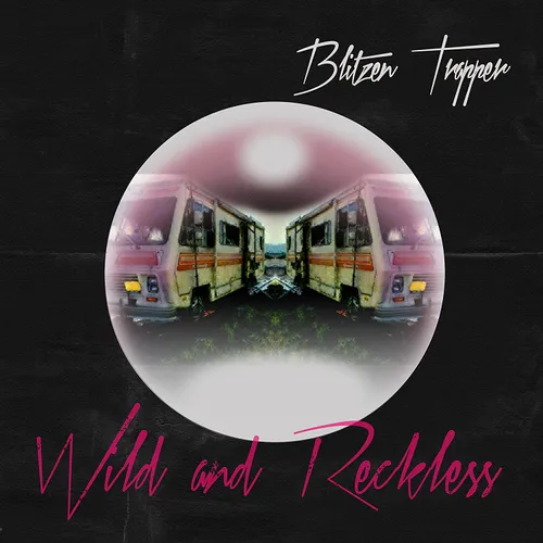 Blitzen Trapper - Wild And Reckless [Import]