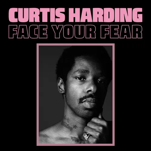 Curtis Harding - Face Your Fear [Indie Exclusive Limited Edition Clear LP]