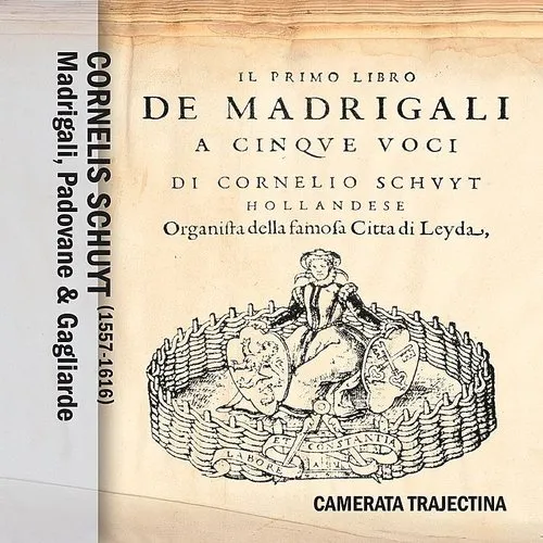 Madrigali, Padovane & Gagliarde