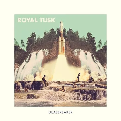 Royal Tusk - Dealbreaker vinyl record cover