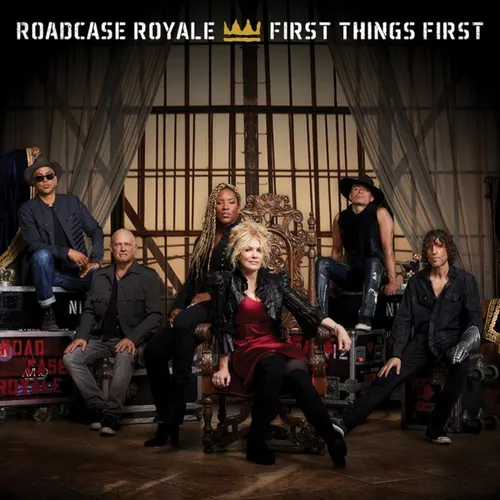 Roadcase Royale - First Things First vinyl record cover