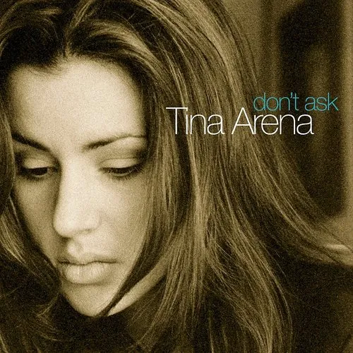 Tina Arena - Don't Ask [Reissue] (Aus)