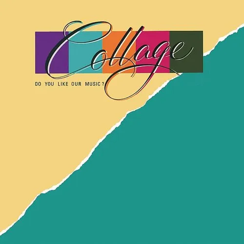 Collage - Do You Like Our Music [Reissue] (Jpn)