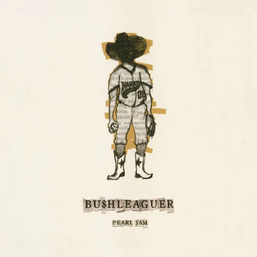 Pearl Jam - Bu$hleaguer / Love Boat Captain vinyl record cover