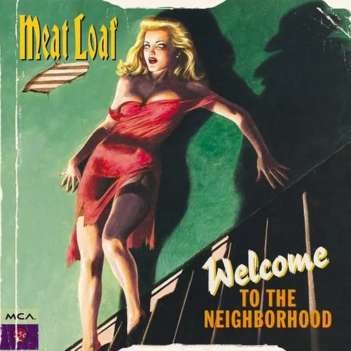 Meat Loaf - Welcome to the Neighborhood