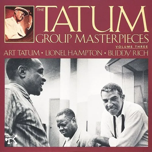 Tatum/Hampton/Rich - Tatum Group Masterpieces No. 3