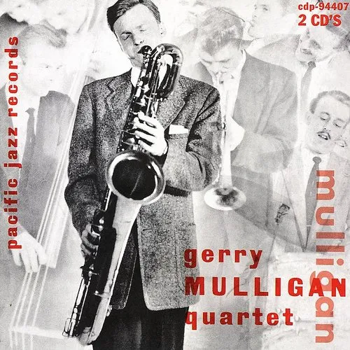 Gerry Mulligan - Original Quartet With Chet Bak