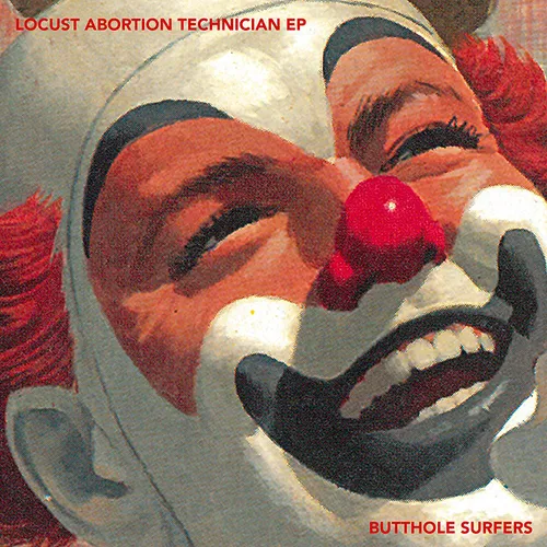 Butthole Surfers - Locust Abortion Technician EP [Indie Exclusive Limited Edition Red 10in Vinyl]