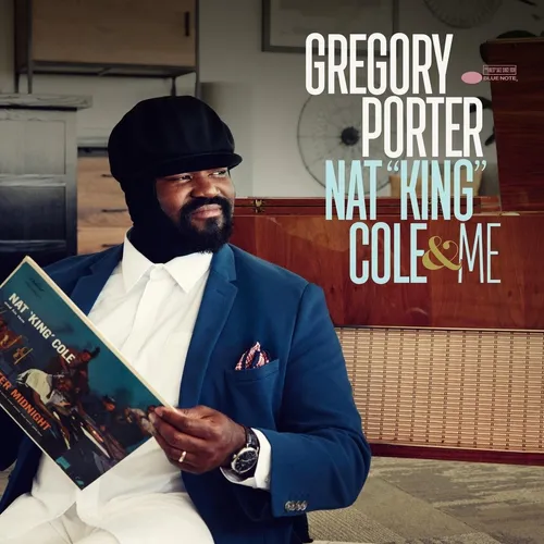 Gregory Porter - Nat King Cole & Me [Deluxe Edition]