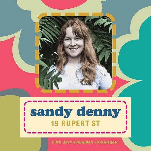 Sandy Denny - 19 Rupert Street
