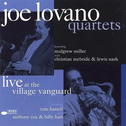 Joe Lovano - Quartets: Live at the Village Vanguard