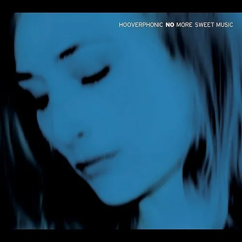 Hooverphonic - No More Sweet Music vinyl record cover
