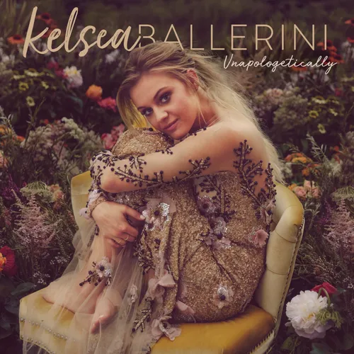 Kelsea Ballerini - Unapologetically