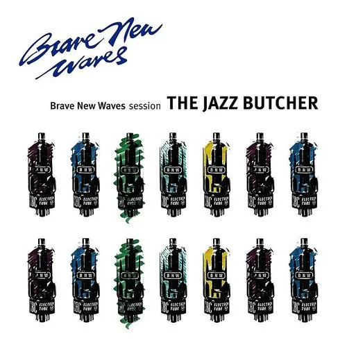 Jazz Butcher - Brave New Waves Session vinyl record cover