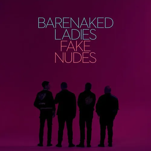 Barenaked Ladies - Fake Nudes vinyl record cover