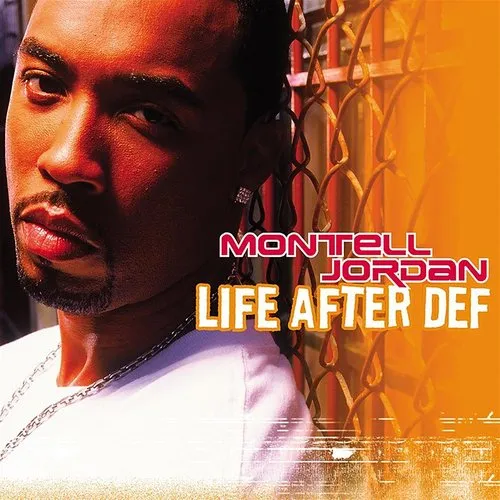 Montell Jordan - Life After Def
