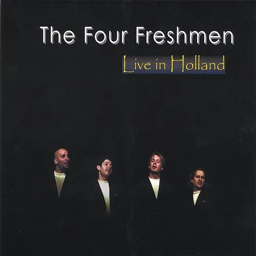 Four Freshmen - Live In Holland