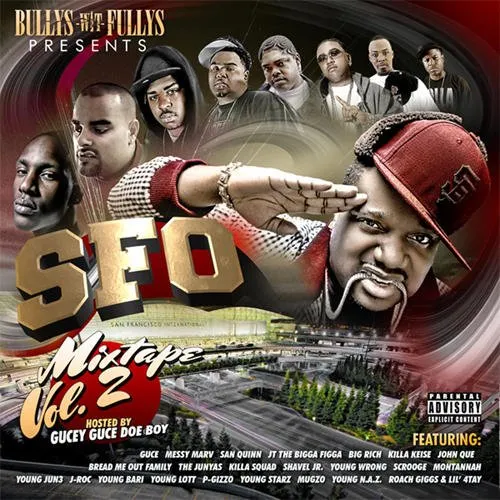 Bullys Wit Fullys Presents SFO Mixtape, Vol. 2