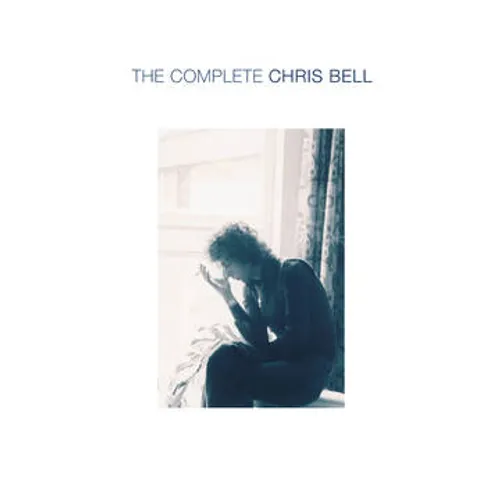 Chris Bell - Complete Chris Bell [Boxed Set]