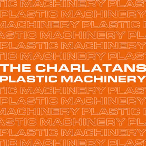 The Charlatans UK - Plastic Machinery (Remixes) vinyl record cover