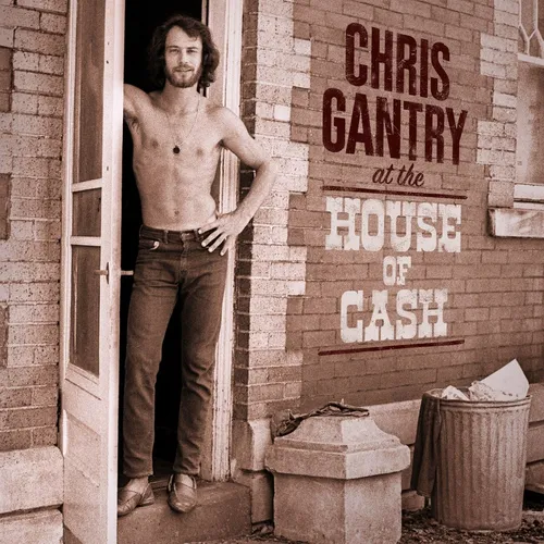 Chris Gantry - At The House Of Cash vinyl record cover