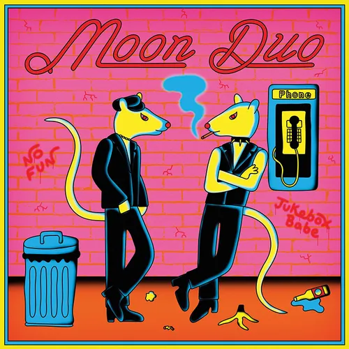 Moon Duo - Jukebox Babe / No Fun vinyl record cover