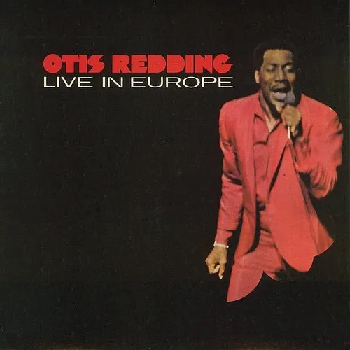 Otis Redding - Live In Europe