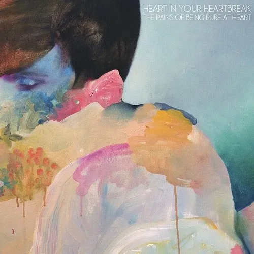 The Pains Of Being Pure At Heart - Heart In Your Heartbreak