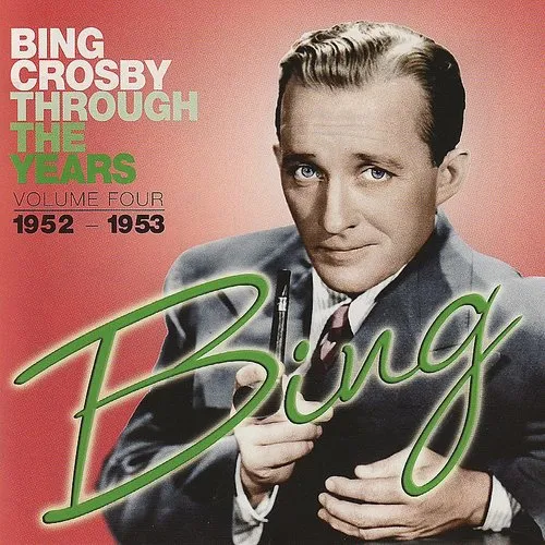Through The Years 4: 1952-1953
