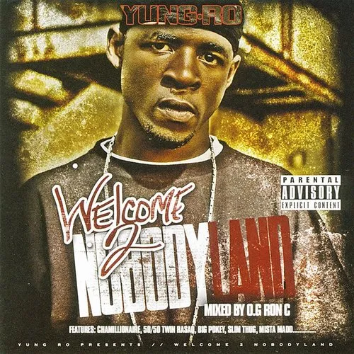 Yung Ro - Welcome 2 Nobodyland