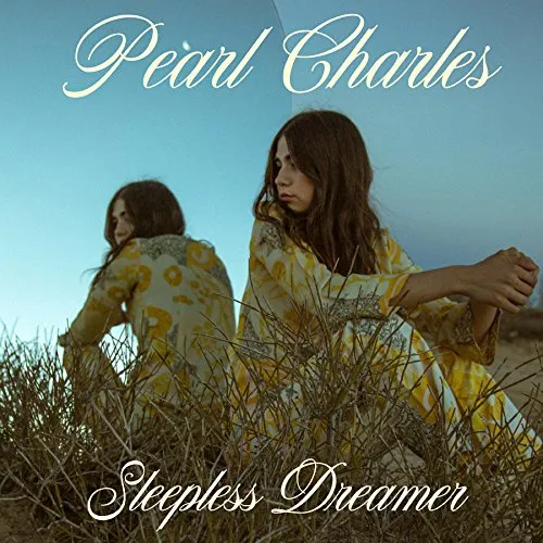 Pearl Charles - Sleepless Dreamer vinyl record cover