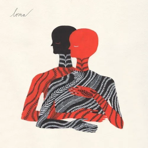 Loma - Loma vinyl record cover