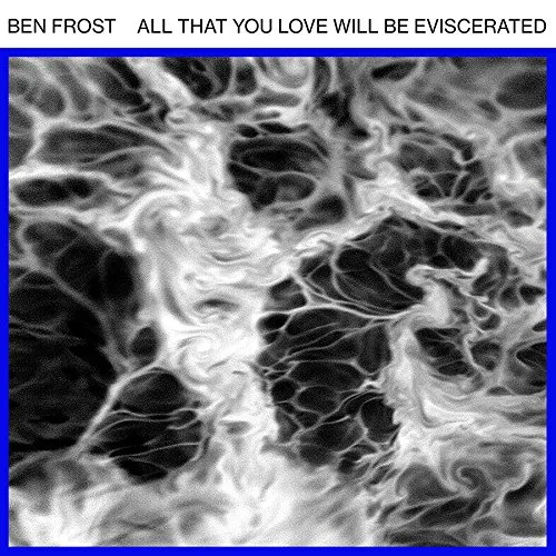 All That You Love Will Be Eviscerated EP