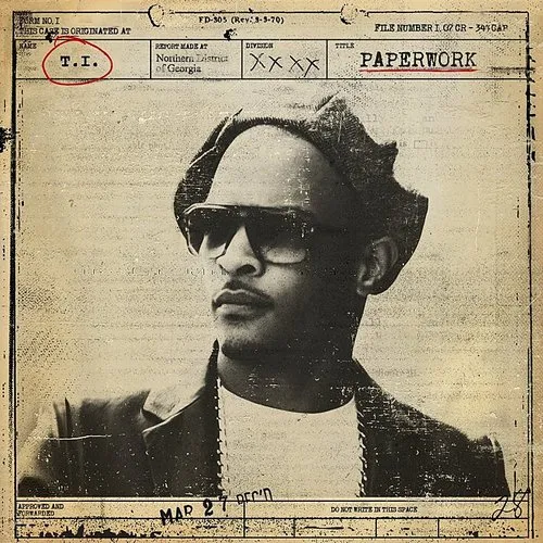T.I. - Paperwork [Clean]