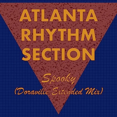 Atlanta Rhythm Section Spooky (Doraville Extended Mix) Single daddykool