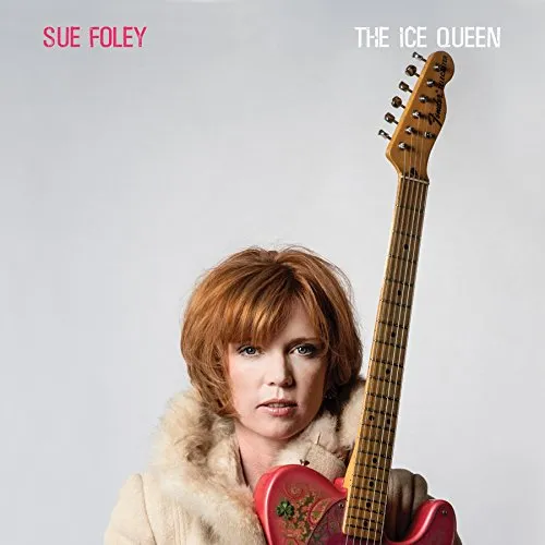 Sue Foley - Ice Queen vinyl record cover