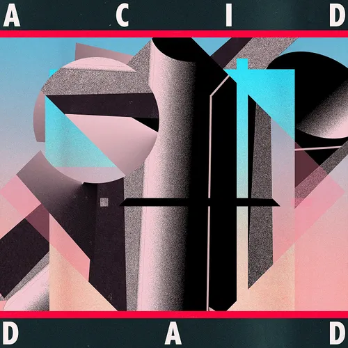Acid Dad - Acid Dad vinyl record cover