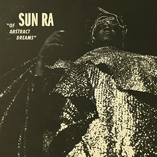 Sun Ra - Of Abstract Dreams vinyl record cover