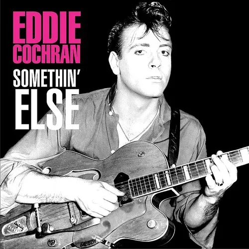 Eddie Cochran - Somethin' Else
