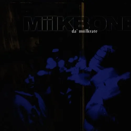 Miilkbone - Da' Miilkrate | Down In The Valley - Music, Movies